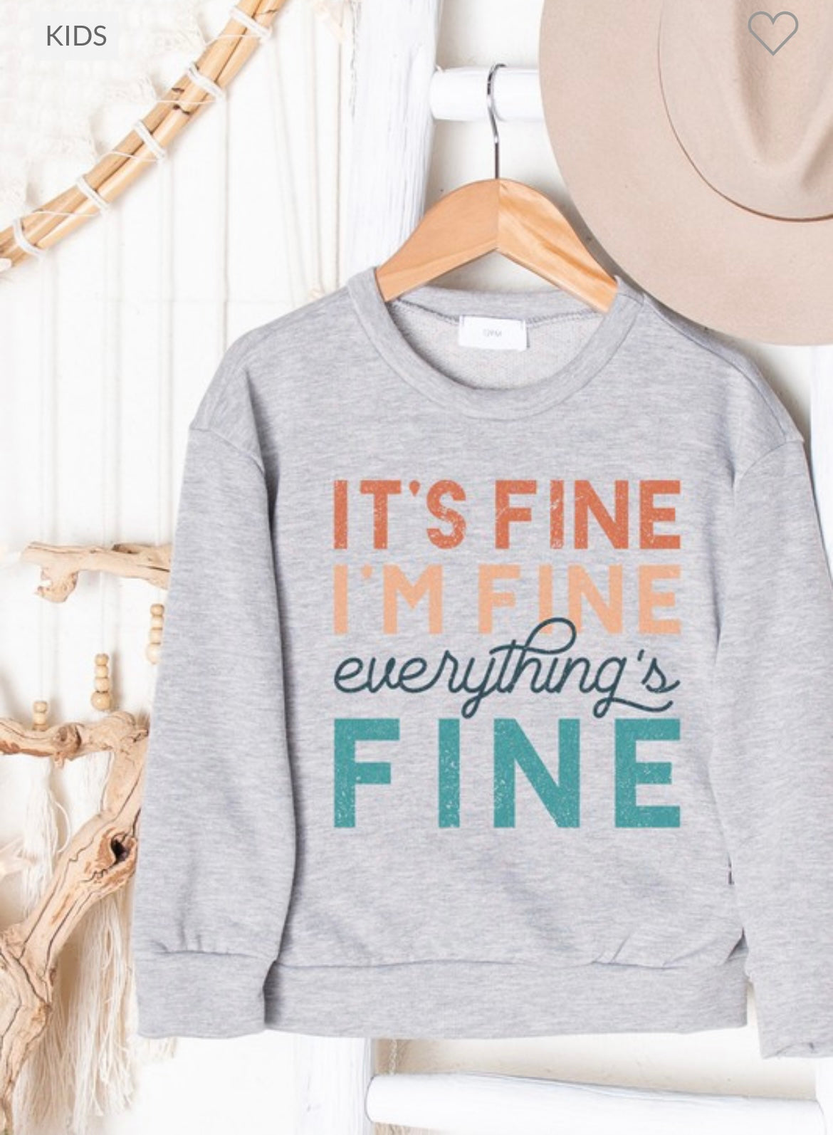 It’s Fine I’m Fine sweatshirt